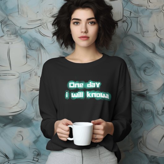 Eines Tages werde ich den englischen Green Grunge T-Shirt