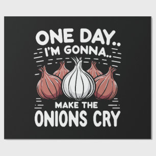 Eines Tages werde ich die Onionen zum Weinen bring Geschenkpapier