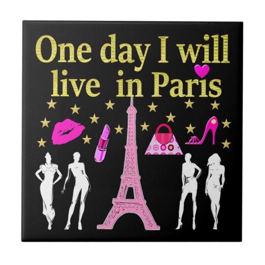 EINES TAGES WERDE ICH IN PARIS LEBEN FLIESE (Vorderseite)
