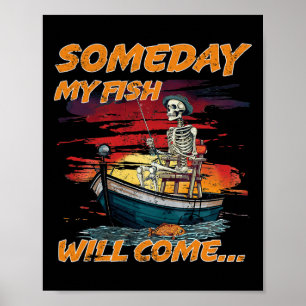 Eines Tages werden Fische kommen Lustiger Angel-He Poster