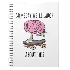 Eines Tages werden wir darüber lachen Notizblock