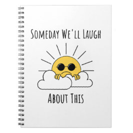 Eines Tages werden wir darüber lachen Notizblock