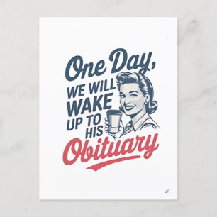 Eines Tages werden wir uns seiner Aussage Geweckt Ankündigungspostkarte