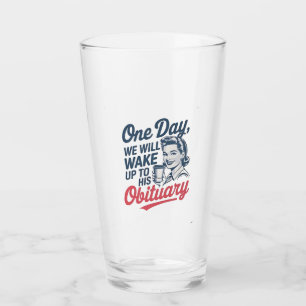 Eines Tages werden wir uns seiner Aussage Geweckt Glas