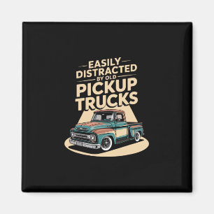 Einfach abgelenkt durch alte Pickup-Trucks Magnet