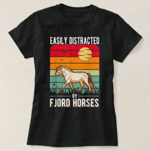 Einfach abgelenkt durch Fjordpferde T-Shirt