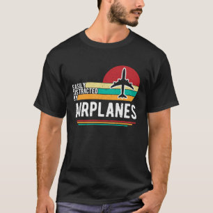 Einfach abgelenkt durch Flugzeuge Pilot Luftfahrts T-Shirt
