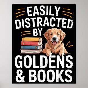 Einfach abgelenkt durch Goldens & Bücher - Golden Poster