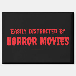 Einfach abgelenkt durch Horrorfilme Slasher-Film Magnet