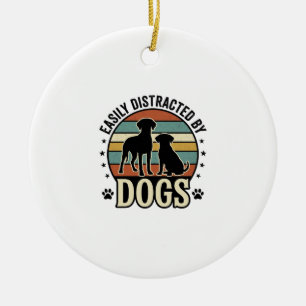Einfach abgelenkt durch Hunde Vintage Silhouette D Keramik Ornament