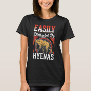 Einfach abgelenkt durch Hyänen T-Shirt