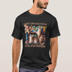 Einfach abgelenkt durch Katzen und Bücher Lustige T-Shirt