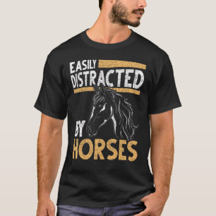 Einfach abgelenkt durch Pferde Pferdereiten Equest T-Shirt