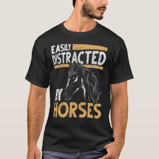 Einfach abgelenkt durch Pferde Pferdereiten Equest T-Shirt