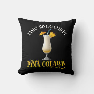 Einfach abgelenkt durch Pina Coladas Kissen