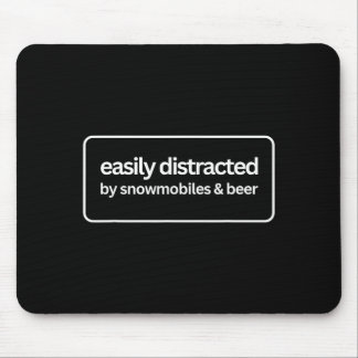 Einfach abgelenkt durch Schneemobile und Bier lust Mousepad