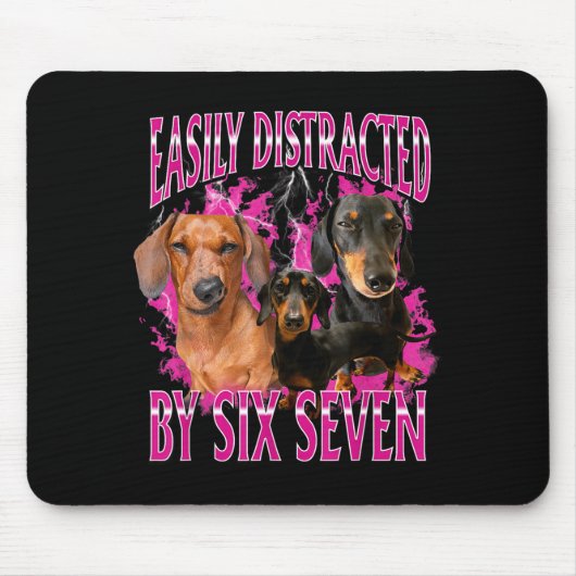 Einfach abgelenkt durch Six Seven 67 Meme Dachshun Mousepad (Vorne)