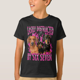 Einfach abgelenkt durch Six Seven 67 Meme Dachshun T-Shirt