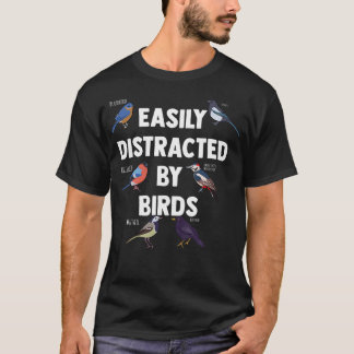 Einfach abgelenkt durch Sperlingsvögel T-Shirt