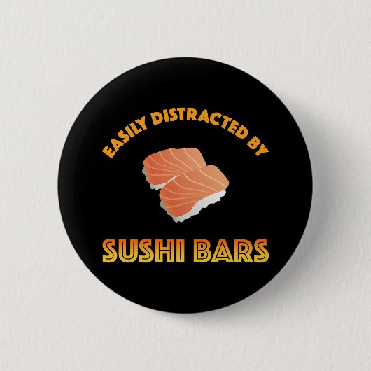 Einfach abgelenkt durch Sushi-Bars Button (Vorderseite)