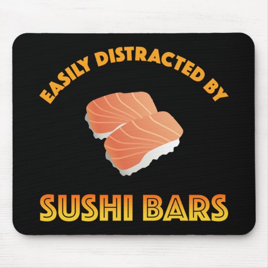 Einfach abgelenkt durch Sushi-Bars Mousepad (Vorne)