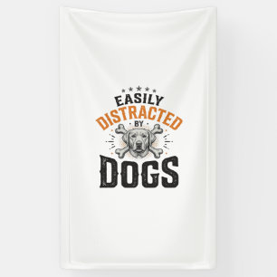Einfach abgelenkt von Hunden Vintage Hundeliebhabe Banner