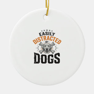 Einfach abgelenkt von Hunden Vintage Hundeliebhabe Keramik Ornament