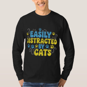 Einfach abgelenkt von Katzen T-Shirt