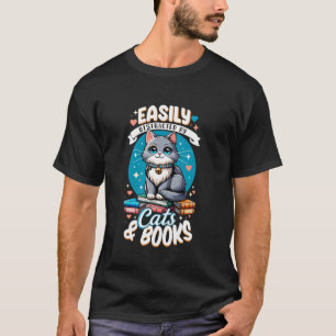 Einfach abgelenkt von Katzen und Büchern Lustiger T-Shirt