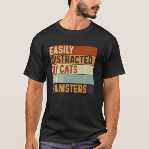 Einfach abgelenkt von Katzen und Hamstern, Katzenl T-Shirt