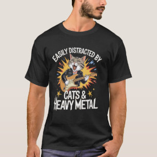 Einfach abgelenkt von Katzen und Heavy Metal T-Shirt