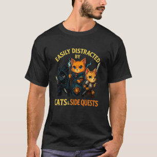 Einfach abgelenkt von Katzen und Nebenquests RPG-S T-Shirt