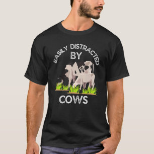 Einfach abgelenkt von Kühen Kuh T-Shirt