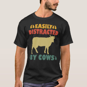 Einfach abgelenkt von Kühen T-Shirt