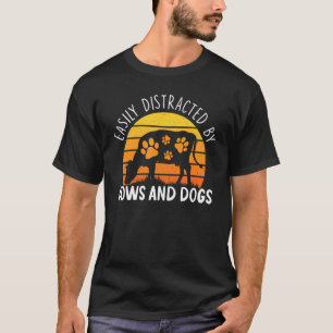 Einfach abgelenkt von Kühen und Hunden Lustig T-Shirt