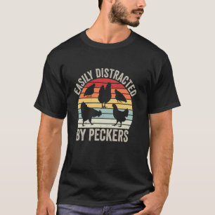 Einfach abgelenkt von Peckern Lustiger Hühnerliebh T-Shirt
