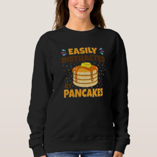 Einfach abgelenkt von Pfannkuchen Pfannkuchenmach Sweatshirt