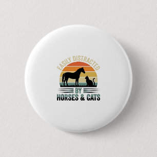 Einfach abgelenkt von Pferden und Katzen Vintage-D Button