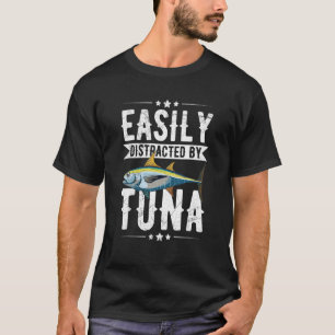 Einfach abgelenkt von Thunfisch für einen Thunfisc T-Shirt