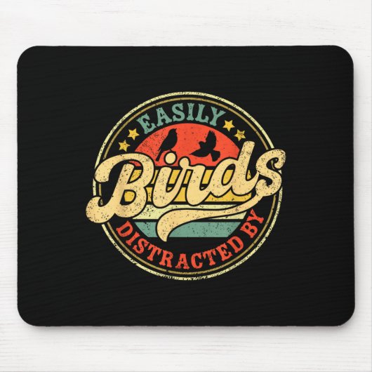 Einfach abgelenkt von Vögeln Lustiges Retro Vintag Mousepad (Vorne)