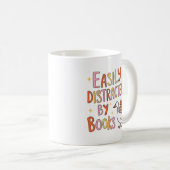 Einfach ablenkbar durch Bücher Kaffeetasse (VorderseiteRechts)