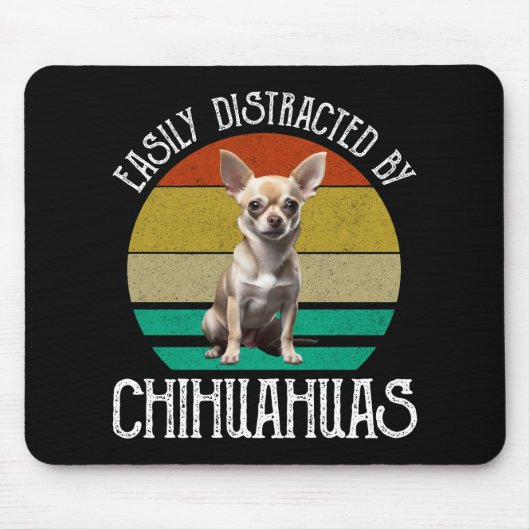 Einfach ablenkbar durch Chihuahuas Mousepad (Vorne)