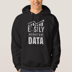 Einfach ablenkbar durch Daten Analyse Geek Wissens Hoodie