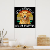 Einfach Ablenkbar Durch Golden Retriever Poster (Küche)