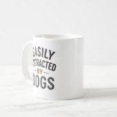 Einfach Ablenkbar Durch Hunde Fette Typografie Ges Kaffeetasse (Vorderseite Links)
