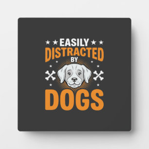 Einfach ablenkbar durch Hunde Fotoplatte