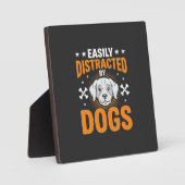 Einfach ablenkbar durch Hunde Fotoplatte (Vorderseite)