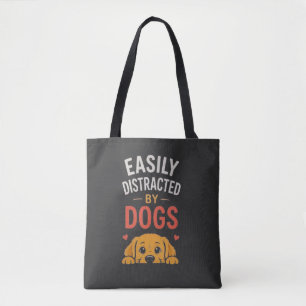 Einfach Ablenkbar Durch Hunde Lustiges Hundebesitz Tasche