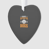 Einfach ablenkbar durch Hunde Ornament (Vorderseite)