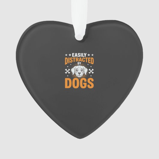 Einfach ablenkbar durch Hunde Ornament (Vorderseite)